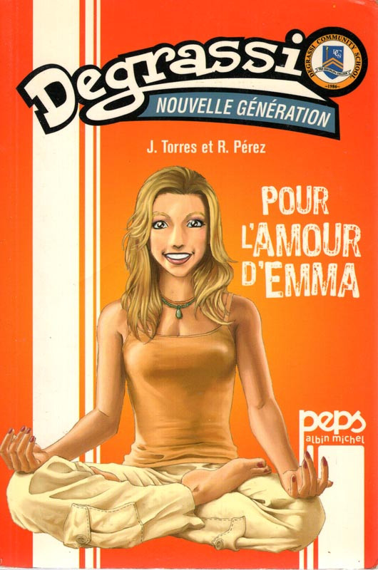Couverture de l'album Degrassi - Nouvelle génération Tome 2 Pour l'amour d'Emma