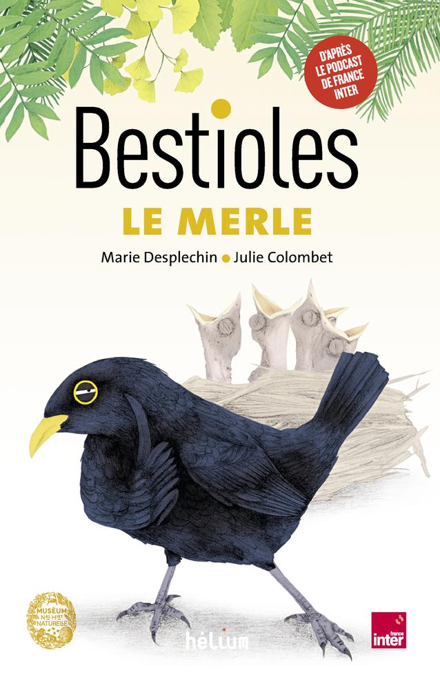 Couverture de l'album Bestioles 4 Le merle