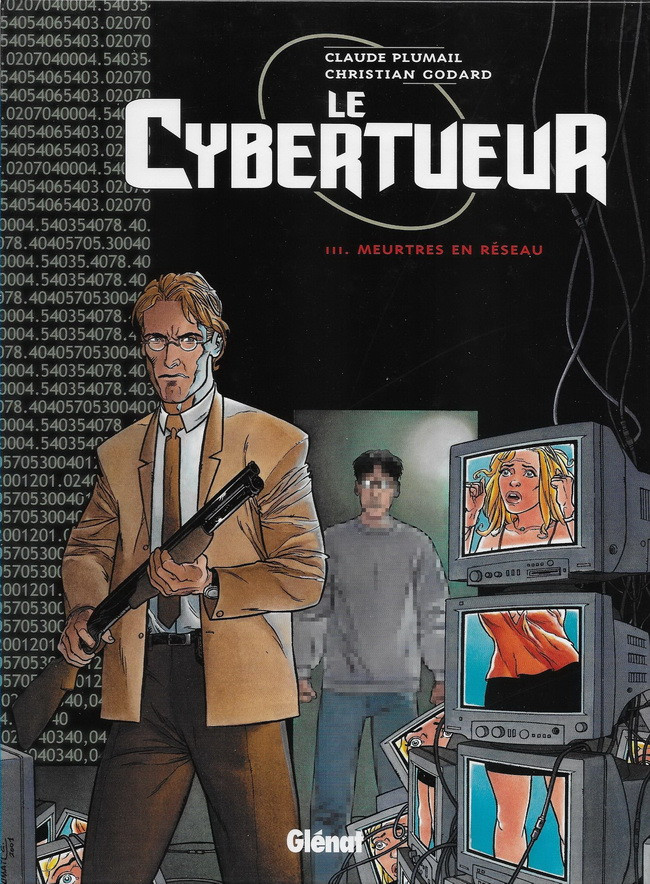 Couverture de l'album Le Cybertueur Tome 3 Meurtres en réseau