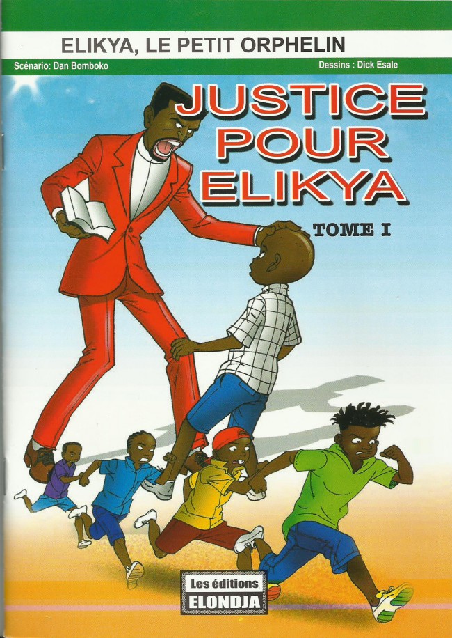 Couverture de l'album Elikya, le petit orphelin Tome 4 Justice pour Elikya Tome 1