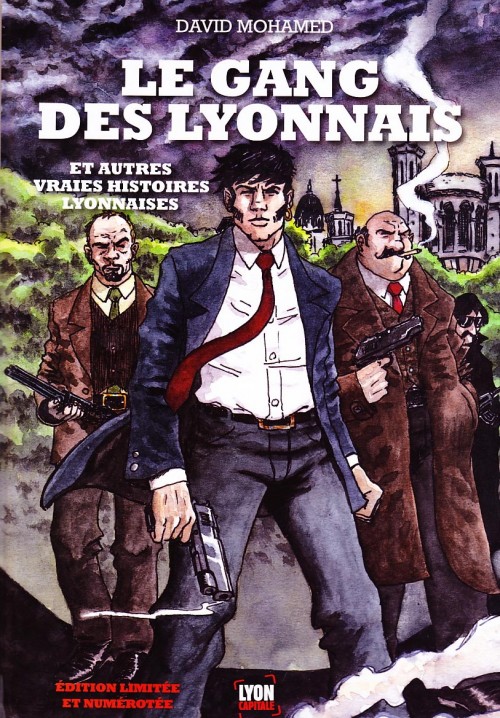 Couverture de l'album Le Gang des Lyonnais et autres vraies histoires lyonnaises