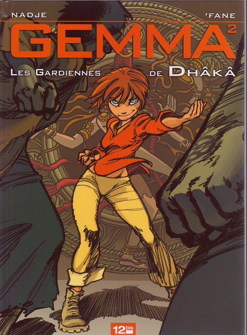 Couverture de l'album Gemma Tome 2 Les Gardiennes de Dhâkâ