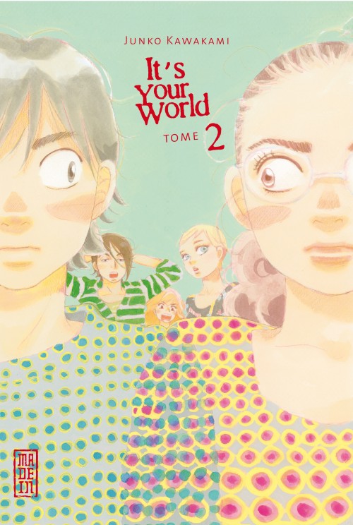 Couverture de l'album It's your world Tome 2