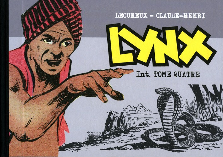 Couverture de l'album Lynx Intégrale Tome Qautre