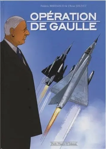 Couverture de l'album Opération de Gaulle Tome 1