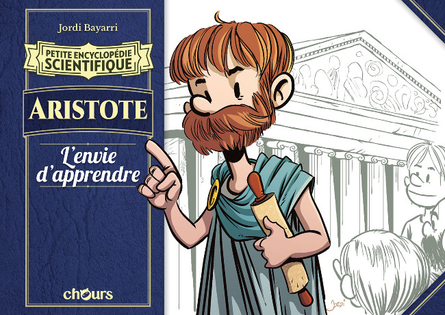 Couverture de l'album Petite encyclopédie scientifique Aristote - L'envie d'apprendre