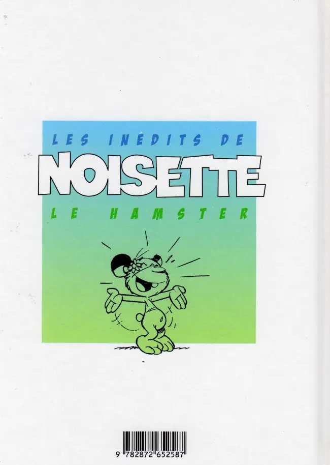Verso de l'album Noisette le hamster Tome 4 Etait-ce bien nécessaire?