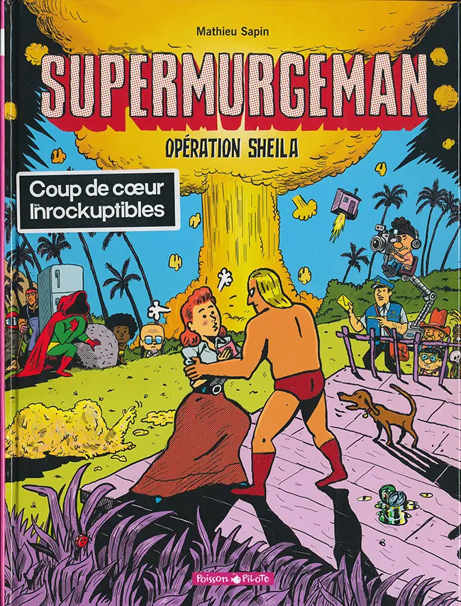 Autre de l'album Supermurgeman Tome 4 Opération Sheila