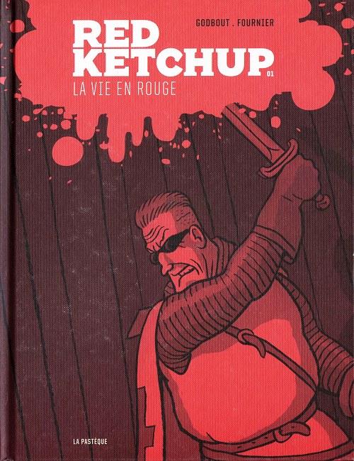 Couverture de l'album Red Ketchup Tome 1 La vie en rouge