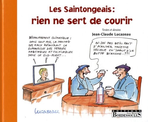 Couverture de l'album Les Saintongeais rien sert de courir