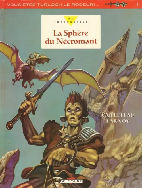 Couverture de l'album La Sphère du Nécromant Vous êtes Turlogh le Rôdeur!...