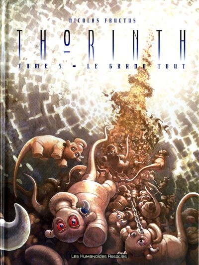 Couverture de l'album Thorinth Tome 5 Le Grand Tout