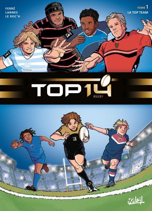 Couverture de l'album Top 14 Tome 1 La Top Team