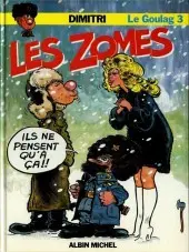 Couverture de l'album Le Goulag Tome 3 Les Zomes