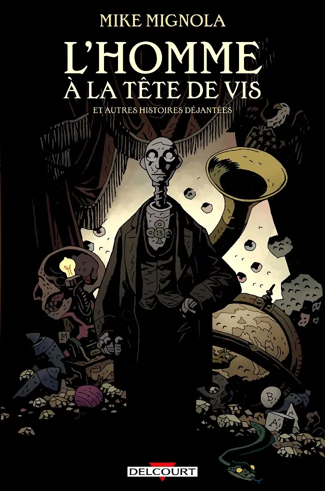 Couverture de l'album L'Homme à la tête de vis et autres histoires déjantées
