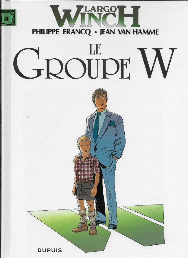 Couverture de l'album Largo Winch Tome 2 Le Groupe W