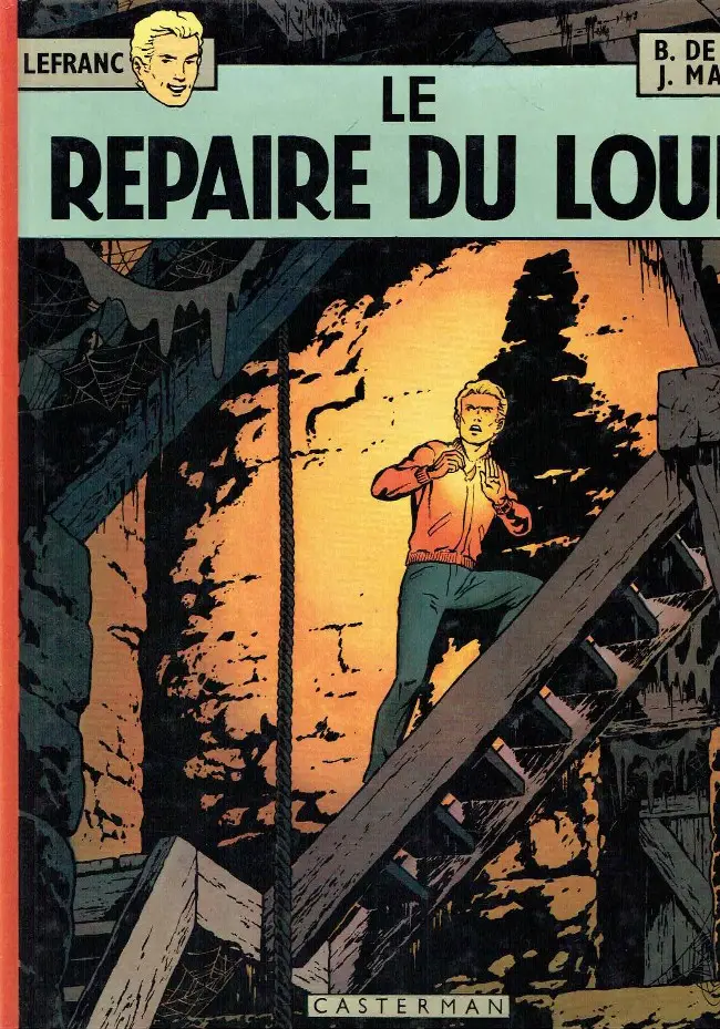 Couverture de l'album Lefranc Tome 4 Le repaire du loup