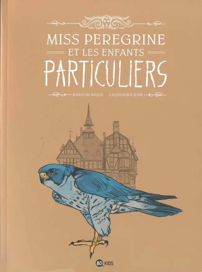 Couverture de l'album Miss Peregrine et les enfants particuliers Tome 1