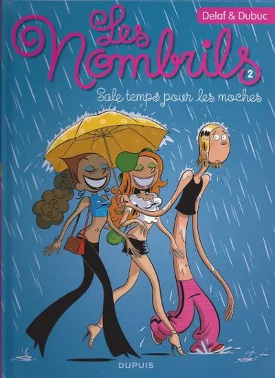 Couverture de l'album Les Nombrils Tome 2 Sale temps pour les moches