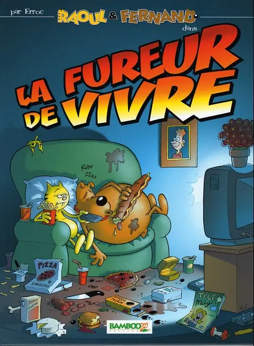 Couverture de l'album Raoul & Fernand Tome 1 La fureur de vivre