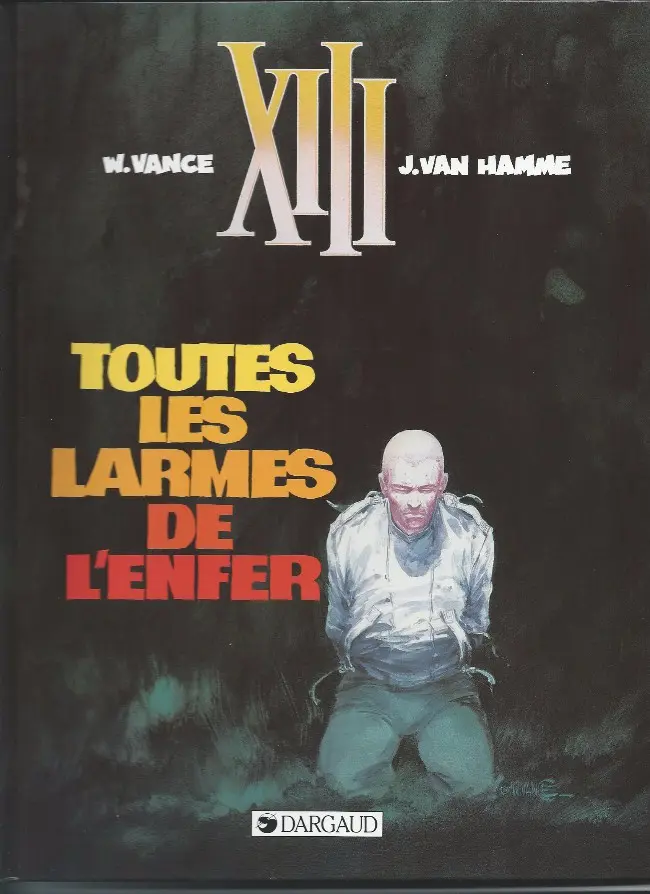 Couverture de l'album XIII Tome 3 Toutes les larmes de l'enfer