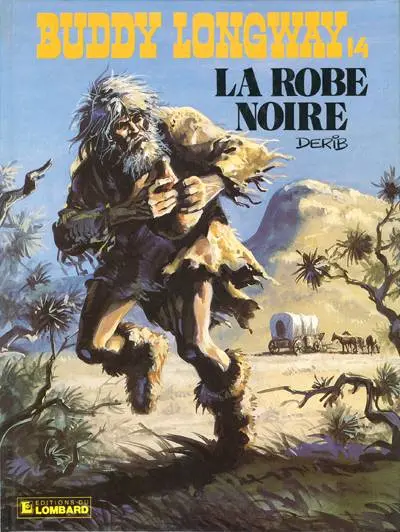 Couverture de l'album Buddy Longway Tome 14 La robe noire