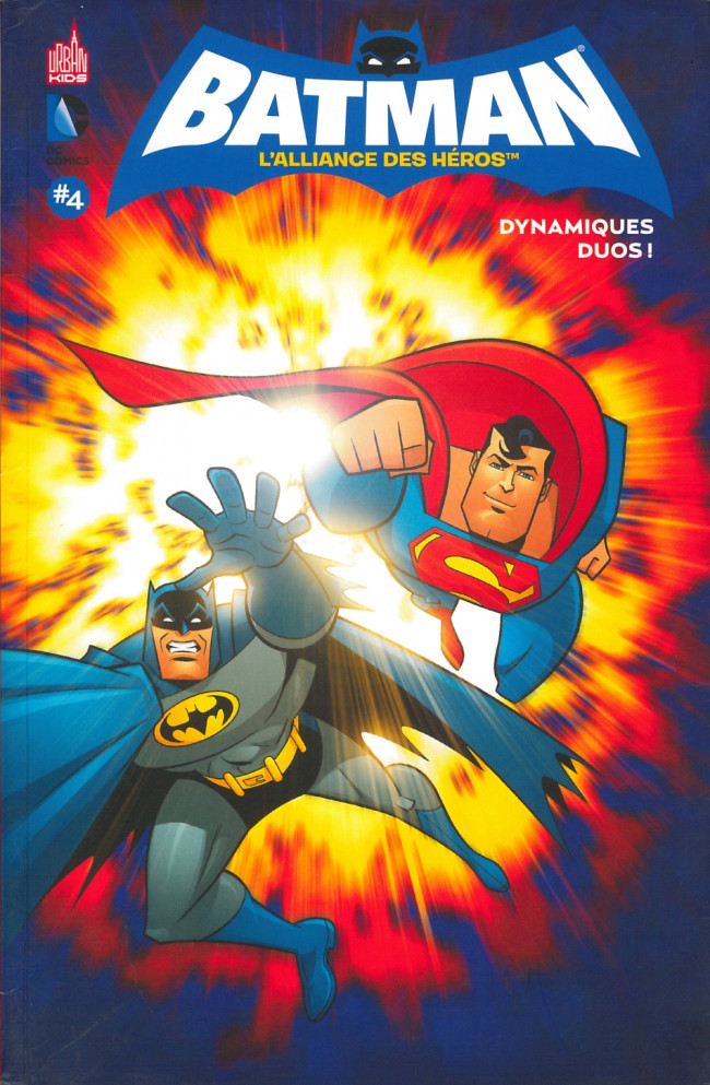 Couverture de l'album Batman : L'Alliance des héros Tome 4 Dynamiques duos !