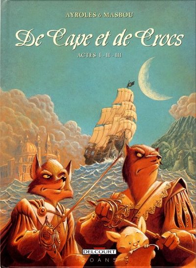 Couverture de l'album De Cape et de Crocs Actes I - II - III
