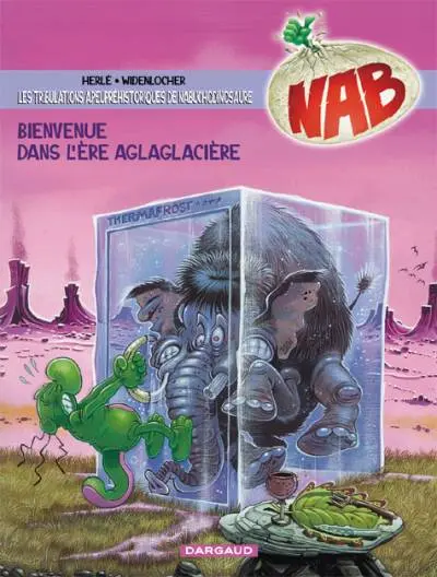 Couverture de l'album Nabuchodinosaure Tome 11 Bienvenue dans l'ère aglaglacière