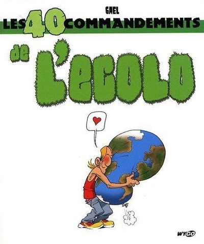 Couverture de l'album Les 40 commandements Les 40 commandements de l'écolo