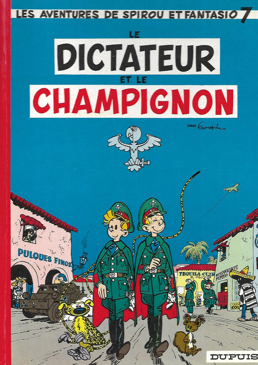 Couverture de l'album Spirou et Fantasio Tome 7 le dictateur et le champignon