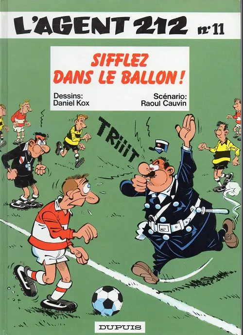 Couverture de l'album L'Agent 212 Tome 11 Sifflez dans le ballon !