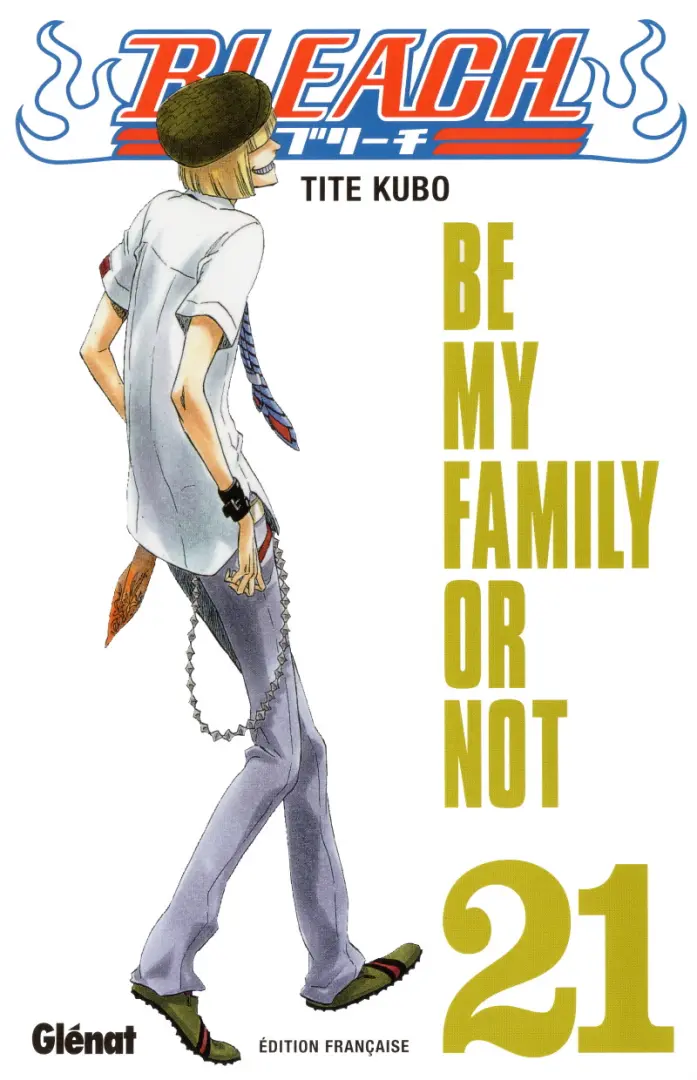 Couverture de l'album Bleach Tome 21 Be my Family or Not
