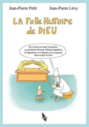Couverture de l'album La folle histoire de Dieu