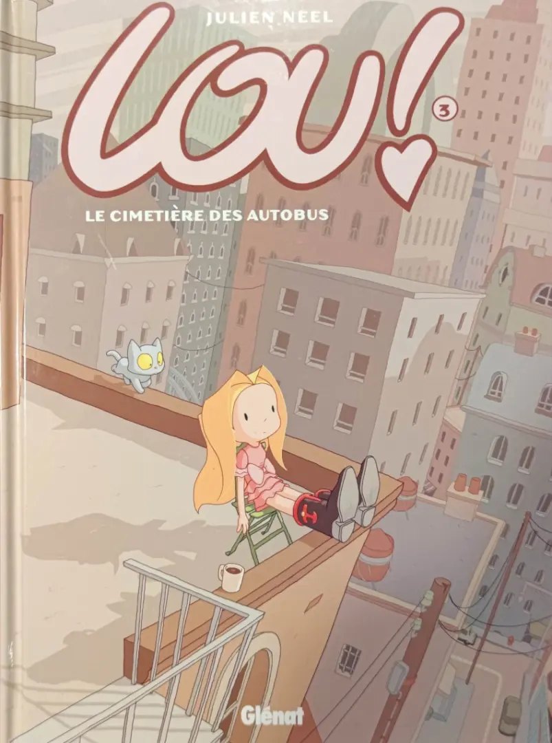 Couverture de l'album Lou ! Tome 3 Le cimetière des autobus