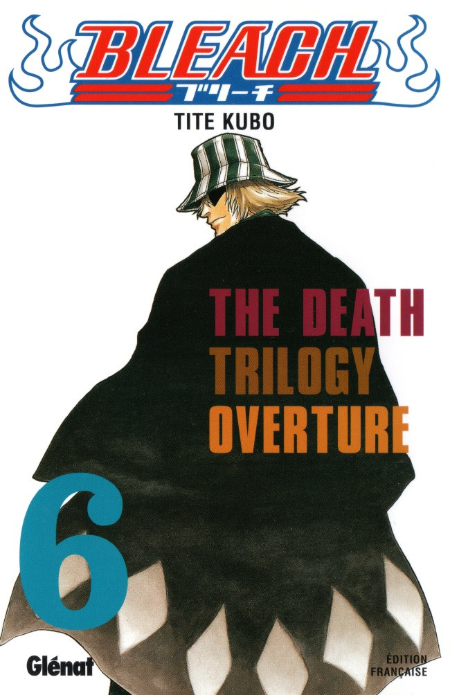 Couverture de l'album Bleach Tome 6 The Death Trilogy Overture