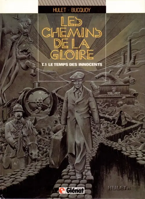 Couverture de l'album Les Chemins de la gloire Tome 1 Le temps des innocents