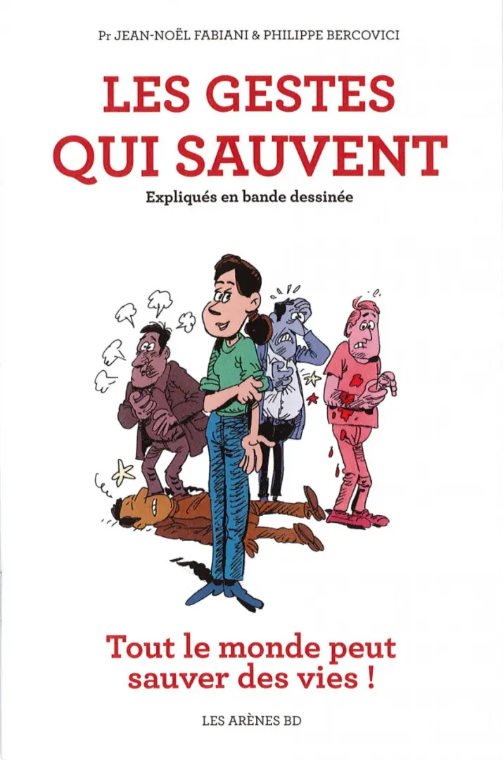 Couverture de l'album L'Incroyable Histoire de la médecine Les gestes qui sauvent