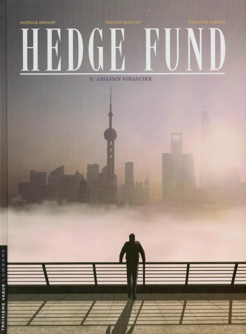Couverture de l'album Hedge Fund Tome 6 Assassin financier