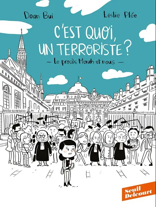 Couverture de l'album C'est quoi un terroriste ? Le procès Merah et nous