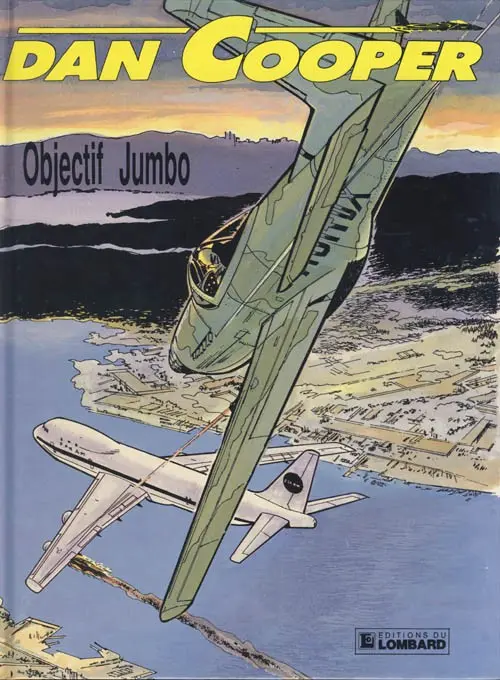 Couverture de l'album Les aventures de Dan Cooper Tome 21 Objectif Jumbo