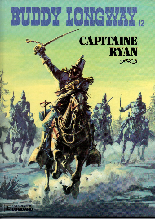 Couverture de l'album Buddy Longway Tome 12 Capitaine Ryan