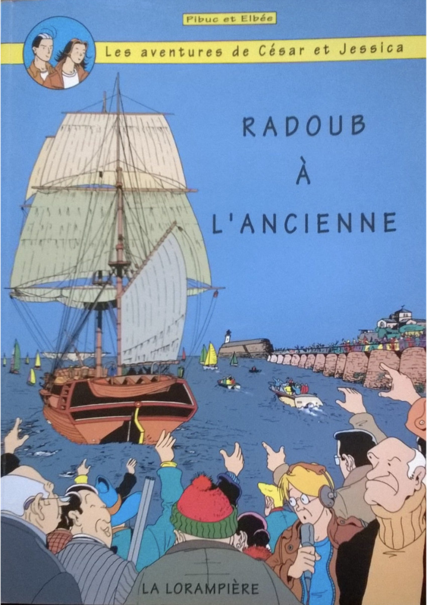 Couverture de l'album Les aventures de César, Jessica et les autres Tome 7 Radoub à l'ancienne