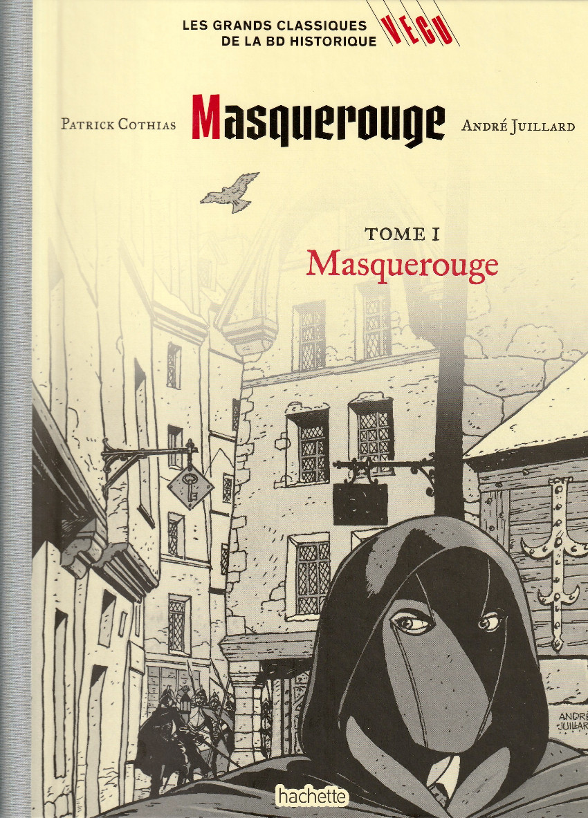 Couverture de l'album Les grands Classiques de la BD Historique Vécu - La Collection Tome 87 Masquerouge - Tome I : Masquerouge