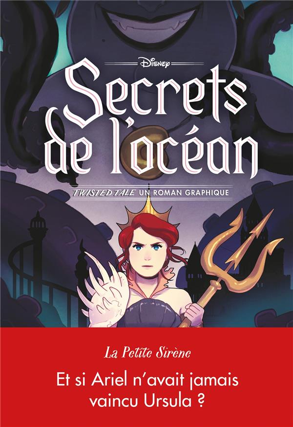 Couverture de l'album Twisted tale - La petite sirène Secrets de l'océan - Un roman graphique