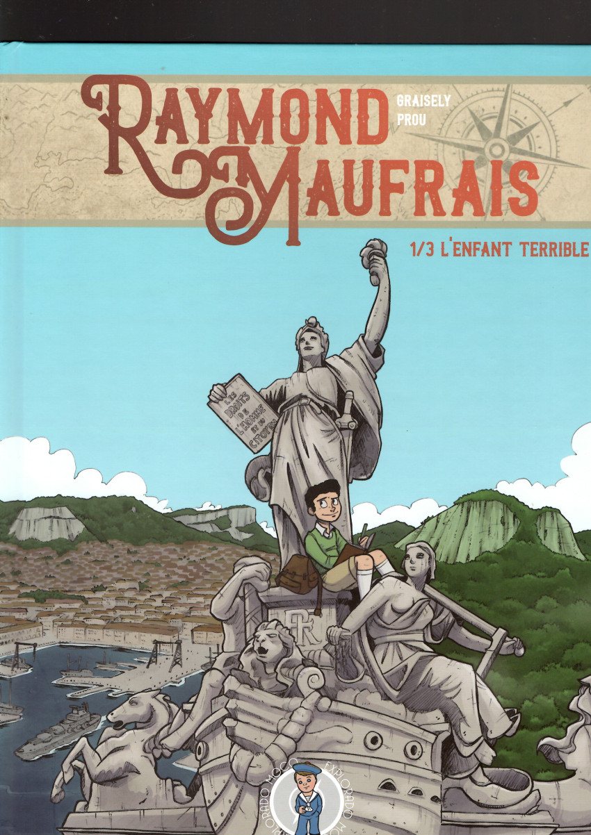 Couverture de l'album Raymond Maufrais 1/3 L'Enfant Terrible