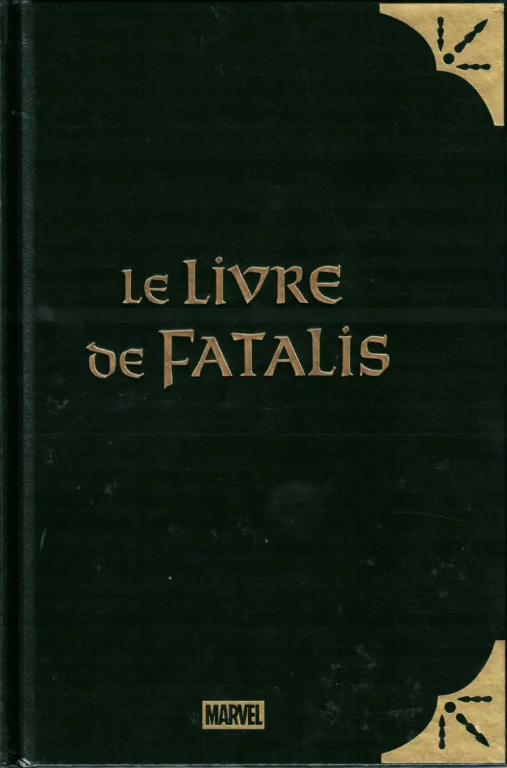 Couverture de l'album Docteur Fatalis: Le livre de Fatalis