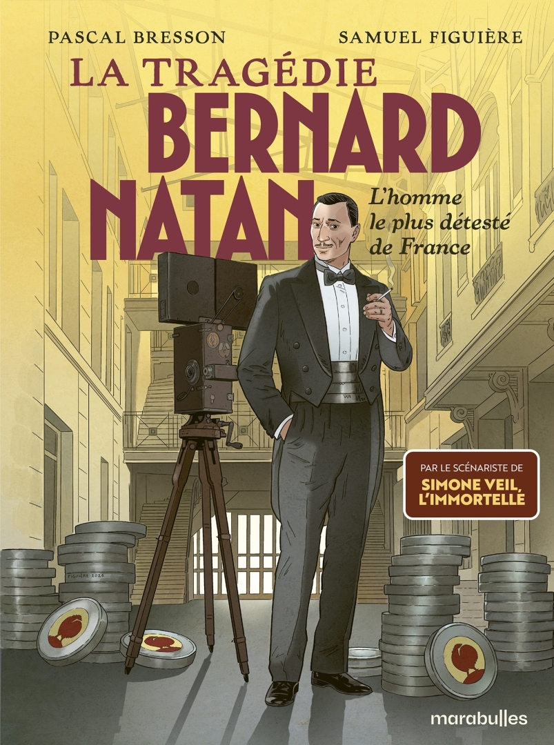Couverture de l'album La Tragédie Bernard Natan L'homme le plsu détesté de France
