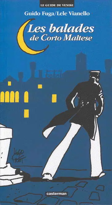 Couverture de l'album Corto Maltese Tome 1 Les balades de Corto Maltese - Le Guide de Venise