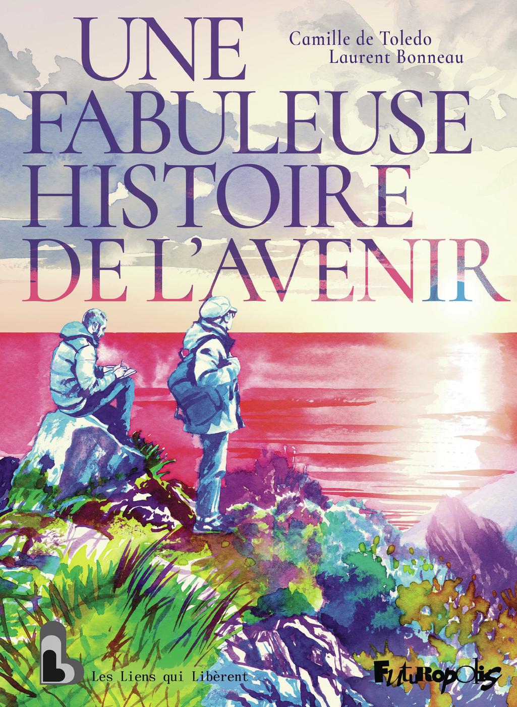 Couverture de l'album Une fabuleuse histoire de l'avenir